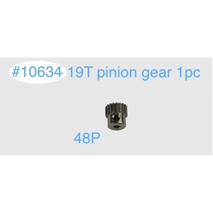 10634 Pinion Gear 48P 19T for River Hobby and FTX